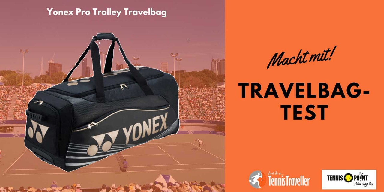Yonex-Travelbag im Test auf dem TennisTraveller